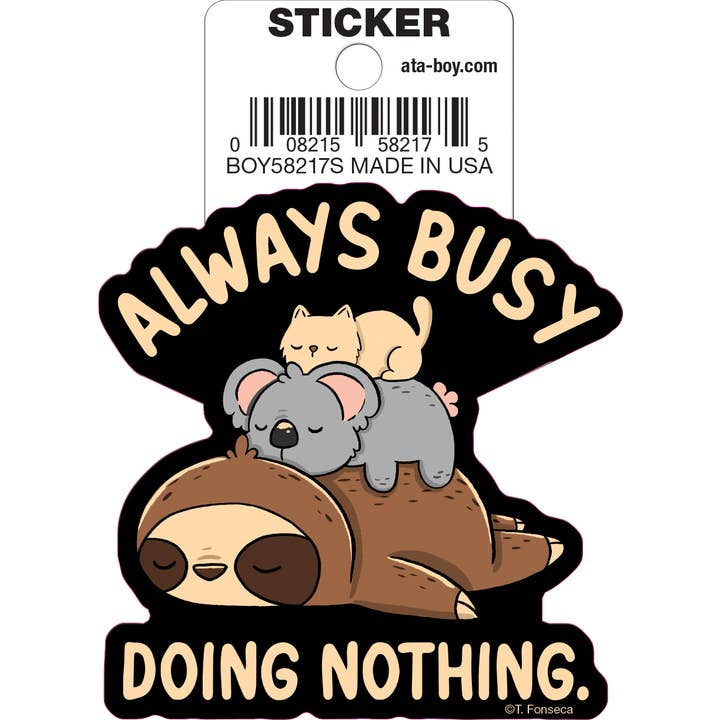 Tobe Fonseca: Always Busy Doing Nothing Die Cut Vinyl Sticker - 3"