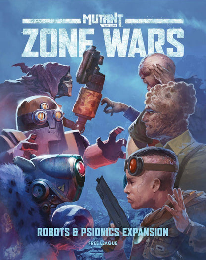 Mutant Year Zone Wars Robots & Psionics