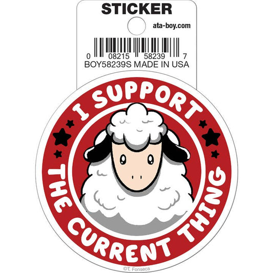 Tobe Fonseca: I Support the Current Thing Sheep Die Cut Vinyl Sticker - 3"